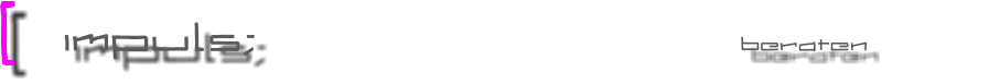 [   impuls;                                                                      beraten